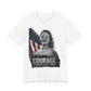 Courage Looks Like This – Patriotic Veteran Tribute Tee