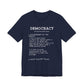 Democracy Defined — What Fascism Fears [T-Shirt]