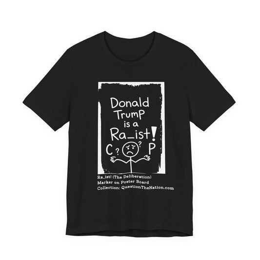 DT Is a Ra_ist — C or P?