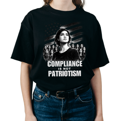 Compliance Is Not Patriotism — Resist Authoritarian Rule