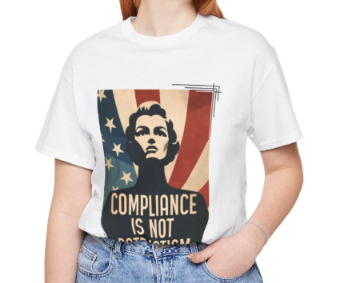 Compliance Is Not Patriotism