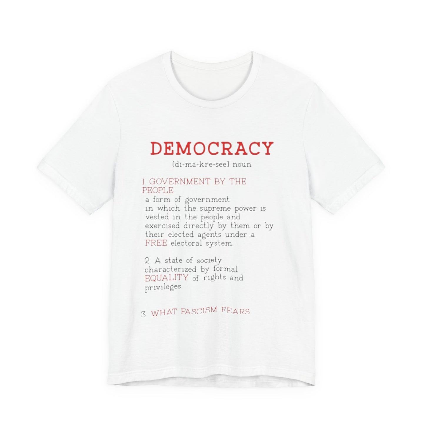 Democracy Definition T-Shirt — 'What Fascism Fears' Political Tee