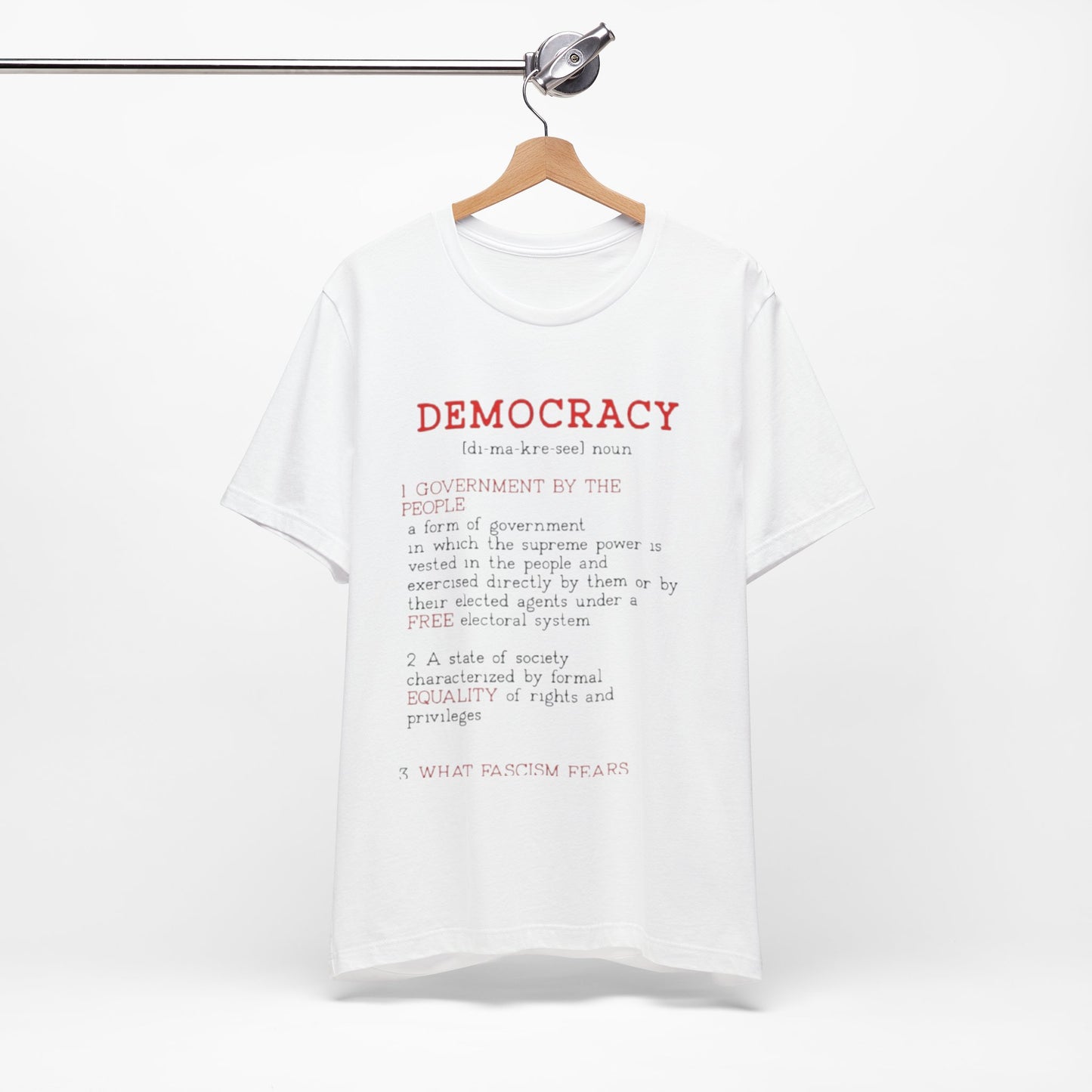 Democracy Definition T-Shirt — 'What Fascism Fears' Political Tee