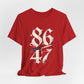 86/47 — Remove the Regime